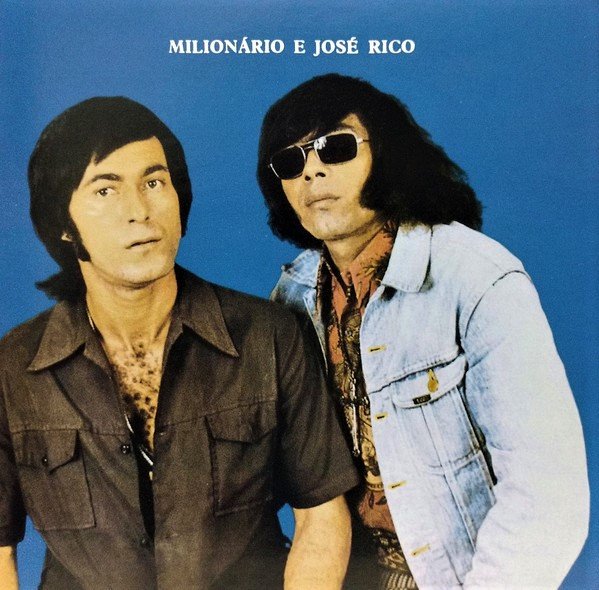 Milionário e José Rico - 1973